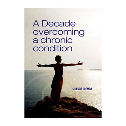 A Decade Overcoming A Chronic Condition