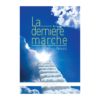 La dernière marche