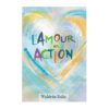 L'amour en action