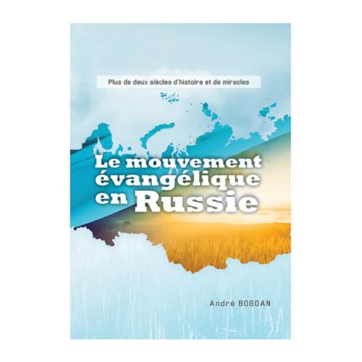 Le mouvement évangélique en Russie