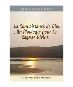De coeur à coeur avec Dieu - Masamba Mantemo Oscar