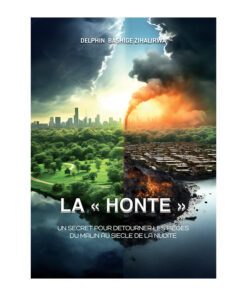 La « Honte » ! - Un secret pour détourner les pièges du malin au siècle de la nudité