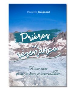 Prières en résonance - Paulette Guignard