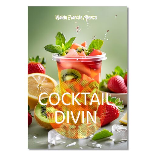Coctail divin - WALELU MBANZA Evariste