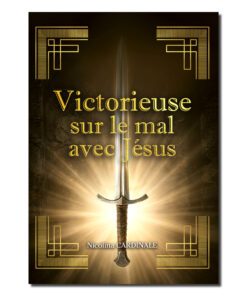 Victorieuse sur le mal avec Jésus - Nicolina Cardinale