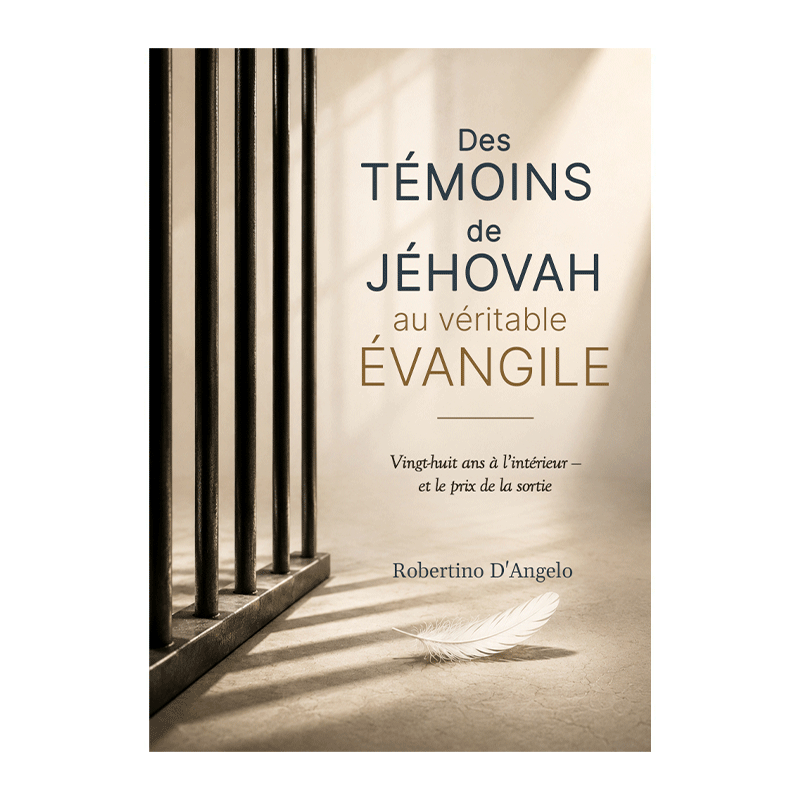 Des témoins de Jéhovah au véritable évangile – D’Angelo Robertino