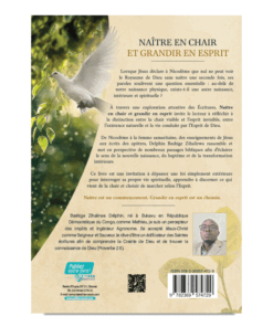 Alternative view of Naître en chair et grandir en esprit - Zihalirwa Delphin